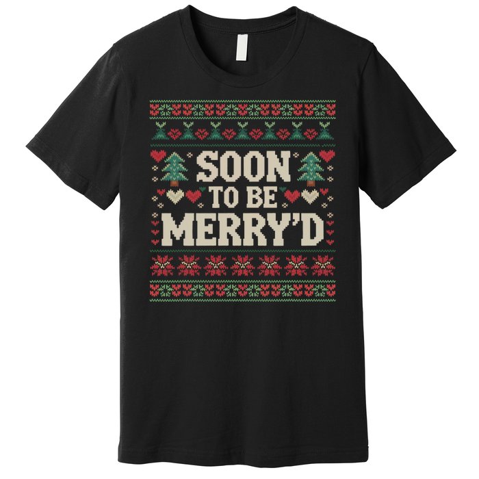 Soon To Be MerryD Engaged Couples Matching Ugly Christmas Premium T-Shirt