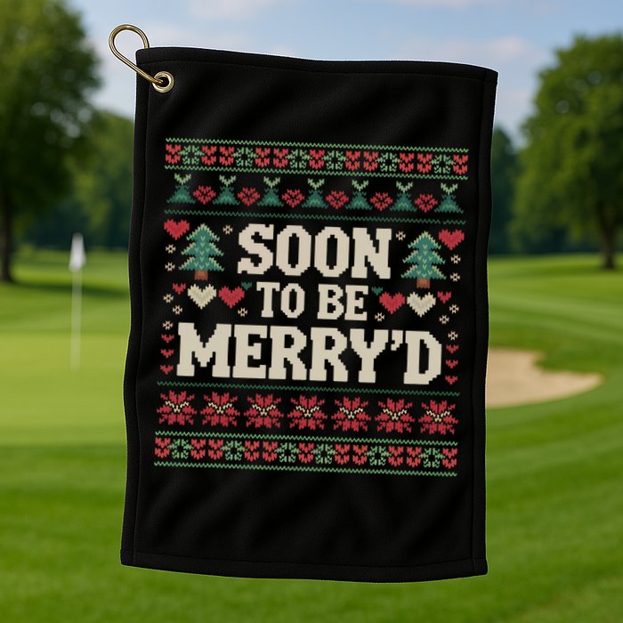 Soon To Be MerryD Engaged Couples Matching Ugly Christmas Golf Towel