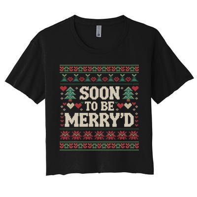 Soon To Be MerryD Engaged Couples Matching Ugly Christmas Women's Crop Top Tee