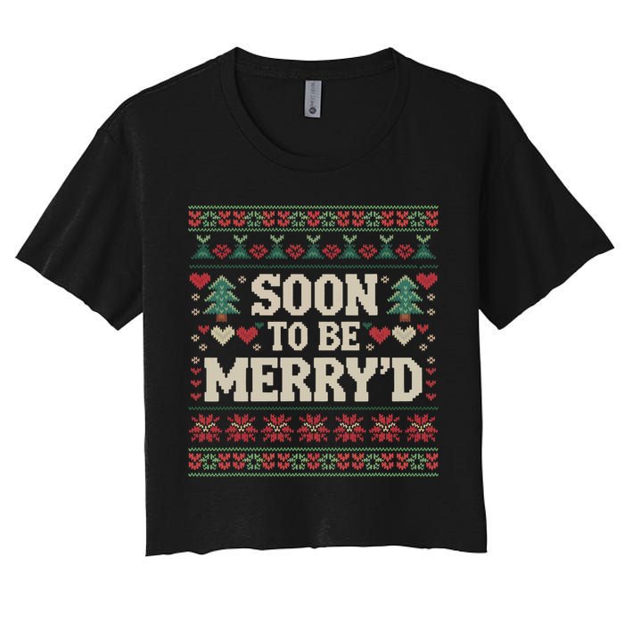 Soon To Be MerryD Engaged Couples Matching Ugly Christmas Women's Crop Top Tee