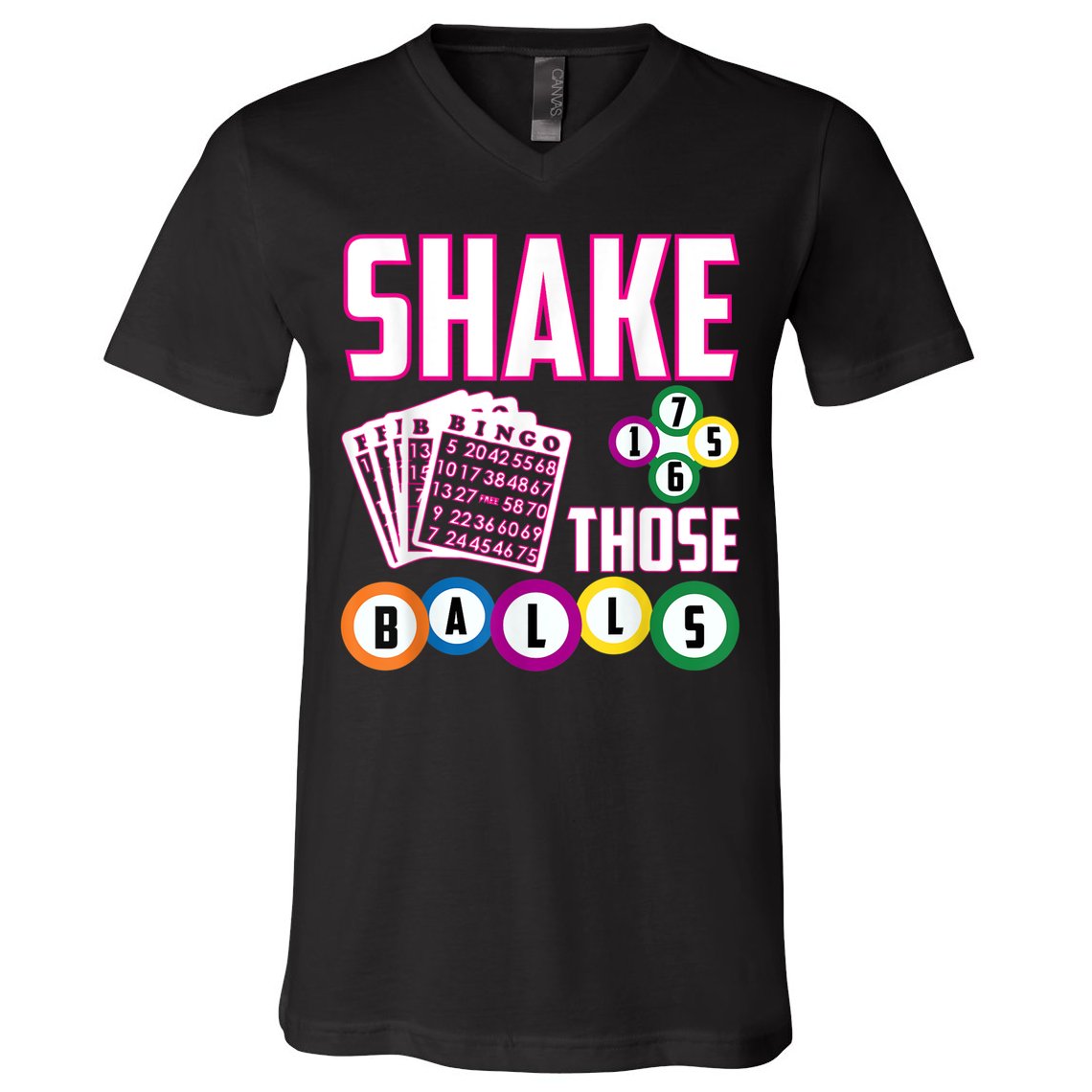 Shake Those Balls Funny Bingo V-Neck T-Shirt