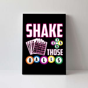 Shake Those Balls Funny Bingo Canvas