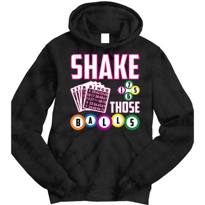 Shake Those Balls Funny Bingo Tie Dye Hoodie