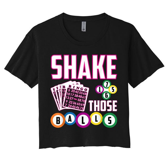 Shake Those Balls Funny Bingo Women's Crop Top Tee