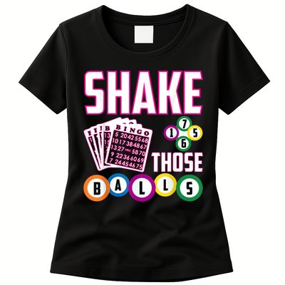 Shake Those Balls Funny Bingo Womens T-Shirt