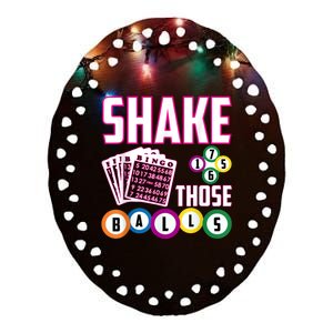 Shake Those Balls Funny Bingo Ceramic Oval Ornament