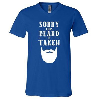 Sorry This Beard Is Taken Gift Valentines Day Gift V-Neck T-Shirt