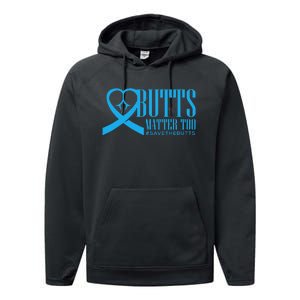 Save The Butts For Colonrectalanal Cancer Performance Fleece Hoodie