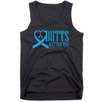 Save The Butts For Colonrectalanal Cancer Tank Top