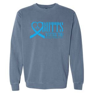 Save The Butts For Colonrectalanal Cancer Garment-Dyed Sweatshirt