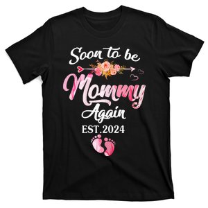 Soon To Be Mommy Again 2024 Mothers Day Pregnancy New Mom T-Shirt