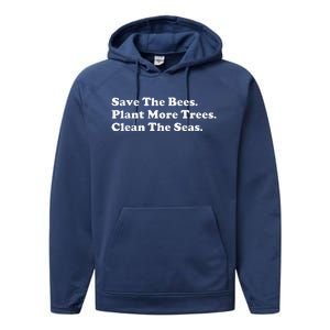 Save The Bees Plant More Trees Earth Day Gift Performance Fleece Hoodie