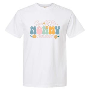 Soon To Be Mommy Est 2024 New Mom Pregnancy Announcement Garment-Dyed Heavyweight T-Shirt