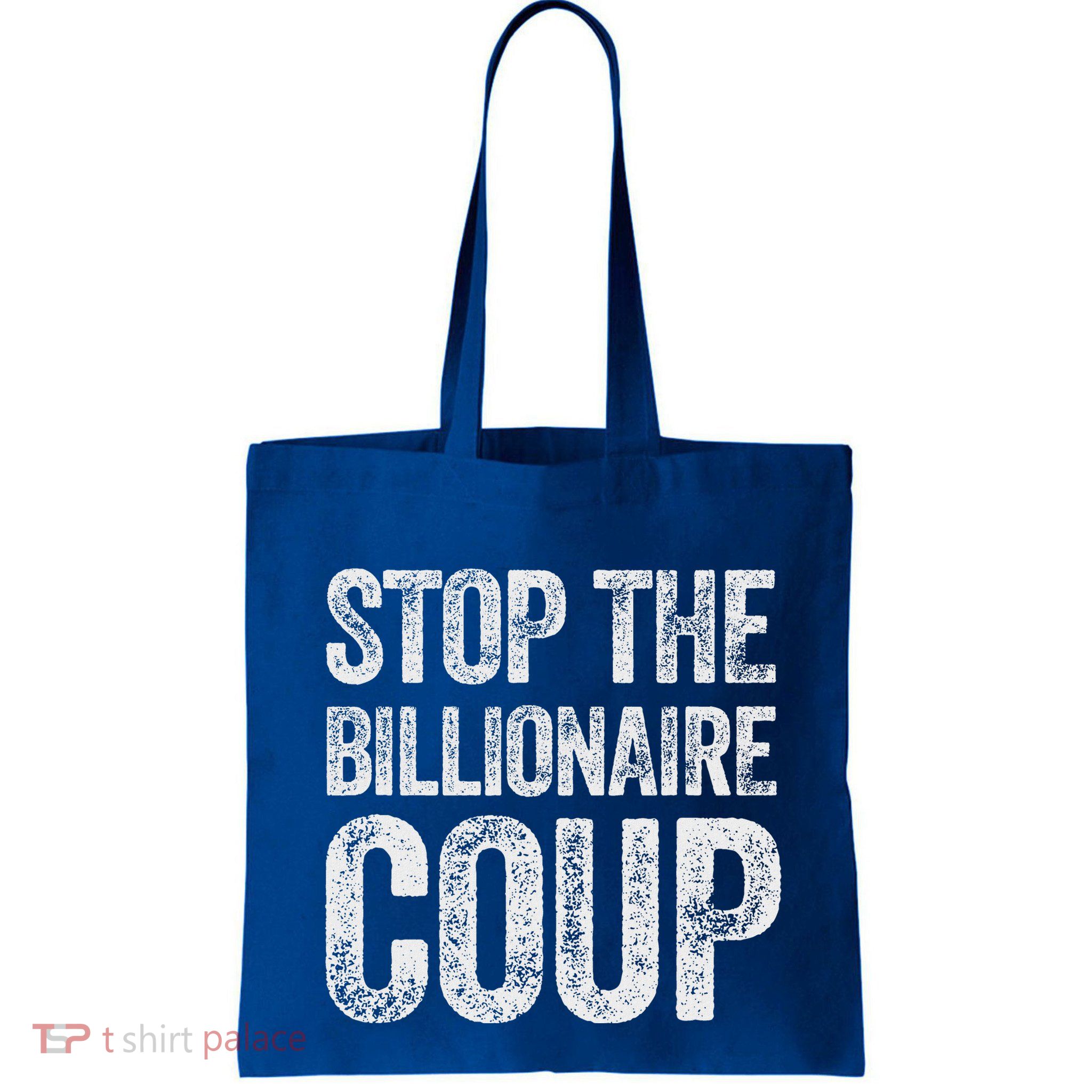 Stop The Billionaire Coup Bag