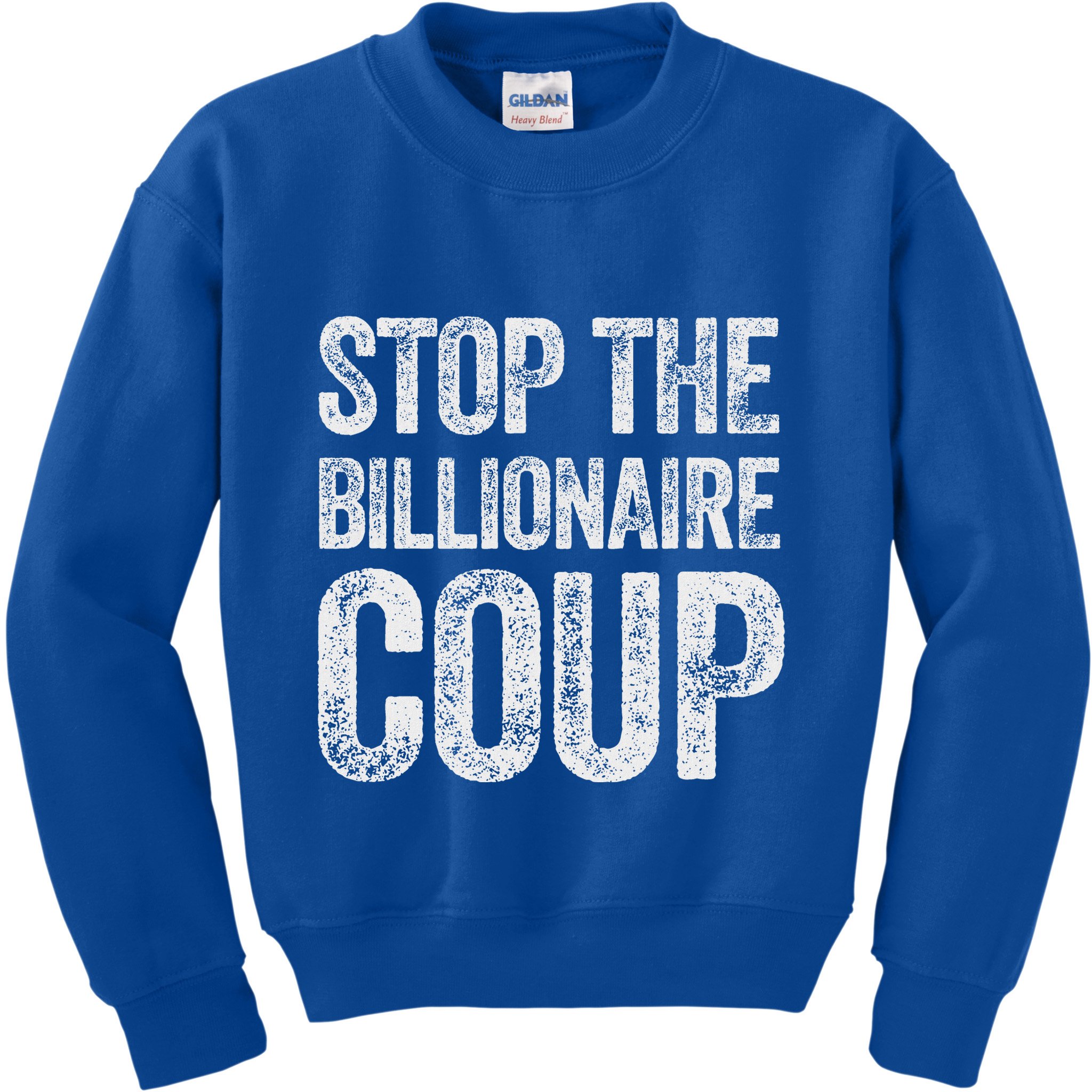 Stop The Billionaire Coup Kids Sweatshirt