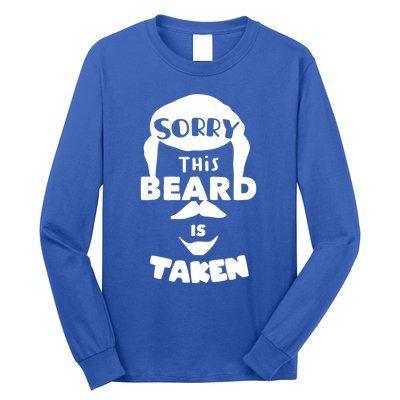 Sorry This Beard Is Taken Meaningful Gift Valentines Day Cool Gift Long Sleeve Shirt