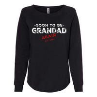 Soon To be Grandad Again est. 2024 Promoted to Grandpa Papa Womens California Wash Sweatshirt