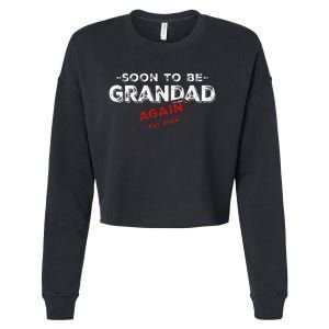 Soon To be Grandad Again est. 2024 Promoted to Grandpa Papa Cropped Pullover Crew