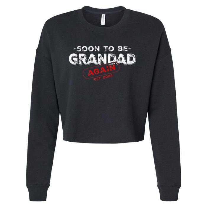 Soon To be Grandad Again est. 2024 Promoted to Grandpa Papa Cropped Pullover Crew