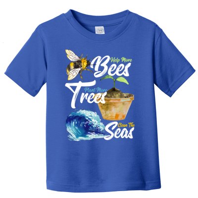 Save The Bees Earth Day Activist Trees Seas Lovers Gift Toddler T-Shirt