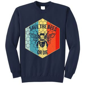 Save The Bees Or Die Retro Beekeeper Tall Sweatshirt