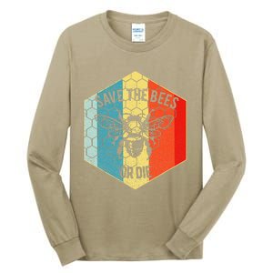 Save The Bees Or Die Retro Beekeeper Tall Long Sleeve T-Shirt