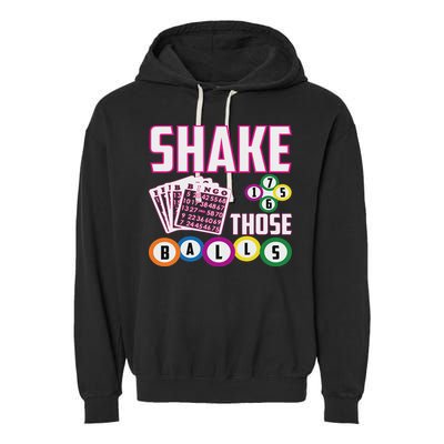 Shake Those Balls Funny Bingo Garment-Dyed Fleece Hoodie