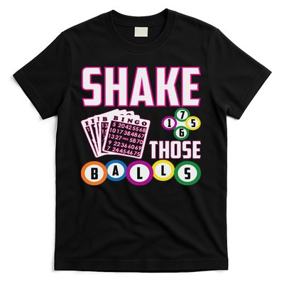 Shake Those Balls Funny Bingo T-Shirt
