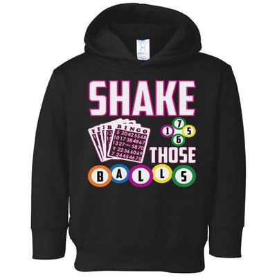 Shake Those Balls Funny Bingo Toddler Hoodie