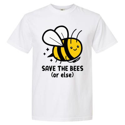 Save The Bees Or Else Knife Nature Animals Garment-Dyed Heavyweight T-Shirt