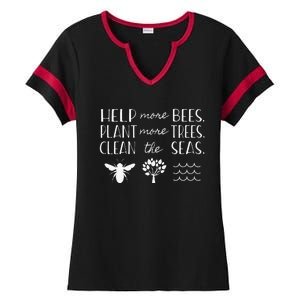 Save The Bees Plant Trees Clean Seas Earth Day Ladies Halftime Notch Neck Tee