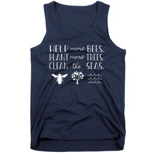 Save The Bees Plant Trees Clean Seas Earth Day Tank Top