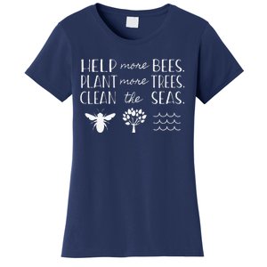 Save The Bees Plant Trees Clean Seas Earth Day Women's T-Shirt