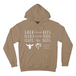 Save The Bees Plant Trees Clean Seas Earth Day Hoodie