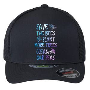 Save The Bees Plant More Trees Clean Our Seas Earth Gift Flexfit Unipanel Trucker Cap