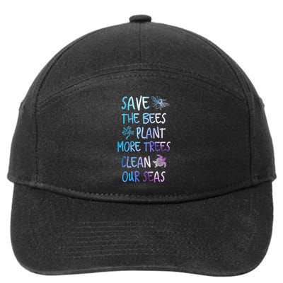 Save The Bees Plant More Trees Clean Our Seas Earth Gift 7-Panel Snapback Hat