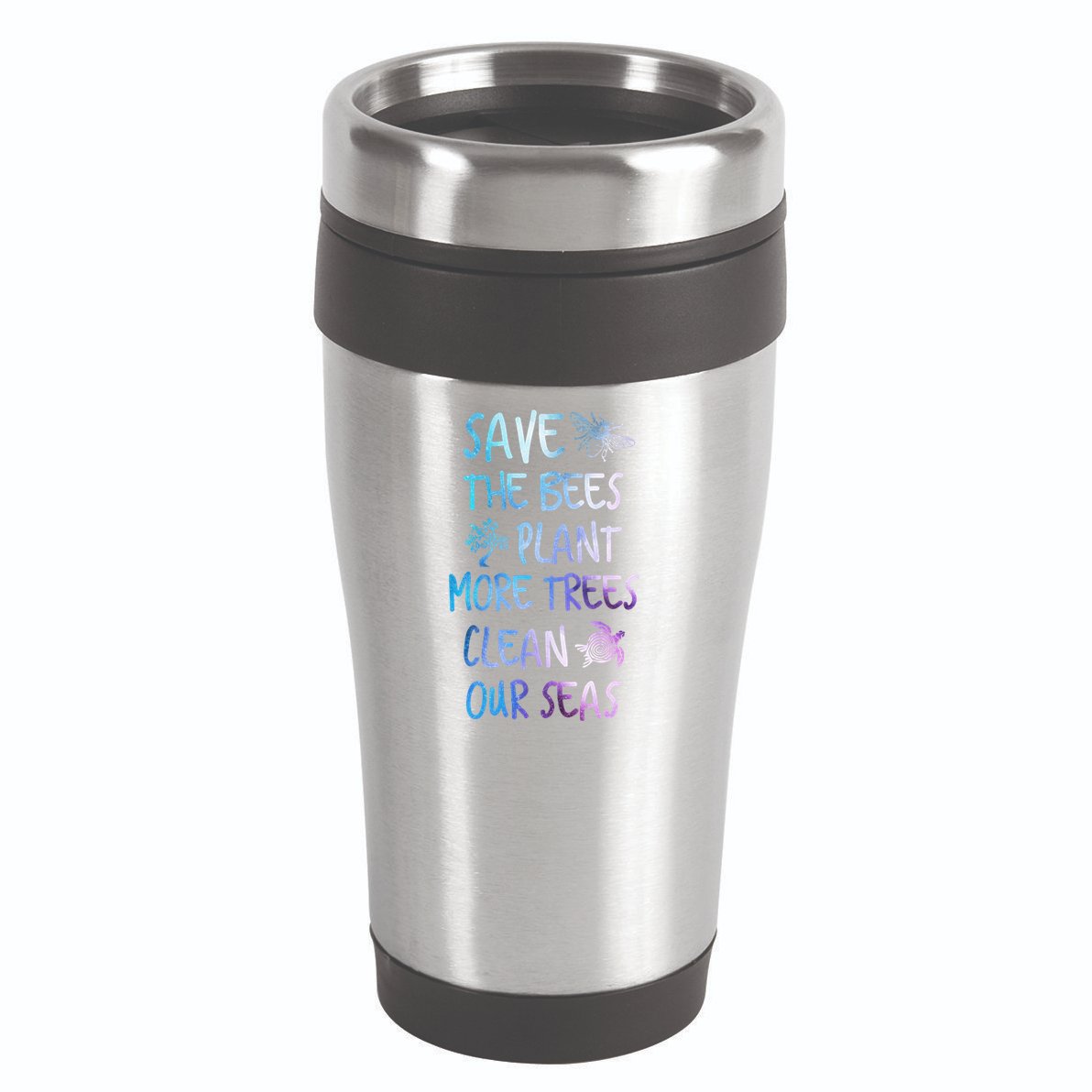 Save The Bees Plant More Trees Clean Our Seas Earth Gift 16oz Travel Tumbler