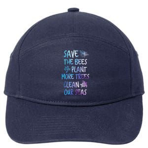 Save The Bees Plant More Trees Clean Our Seas Earth Gift 7-Panel Snapback Hat