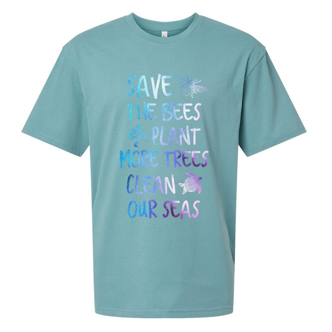 Save The Bees Plant More Trees Clean Our Seas Earth Gift Sueded Cloud Jersey T-Shirt