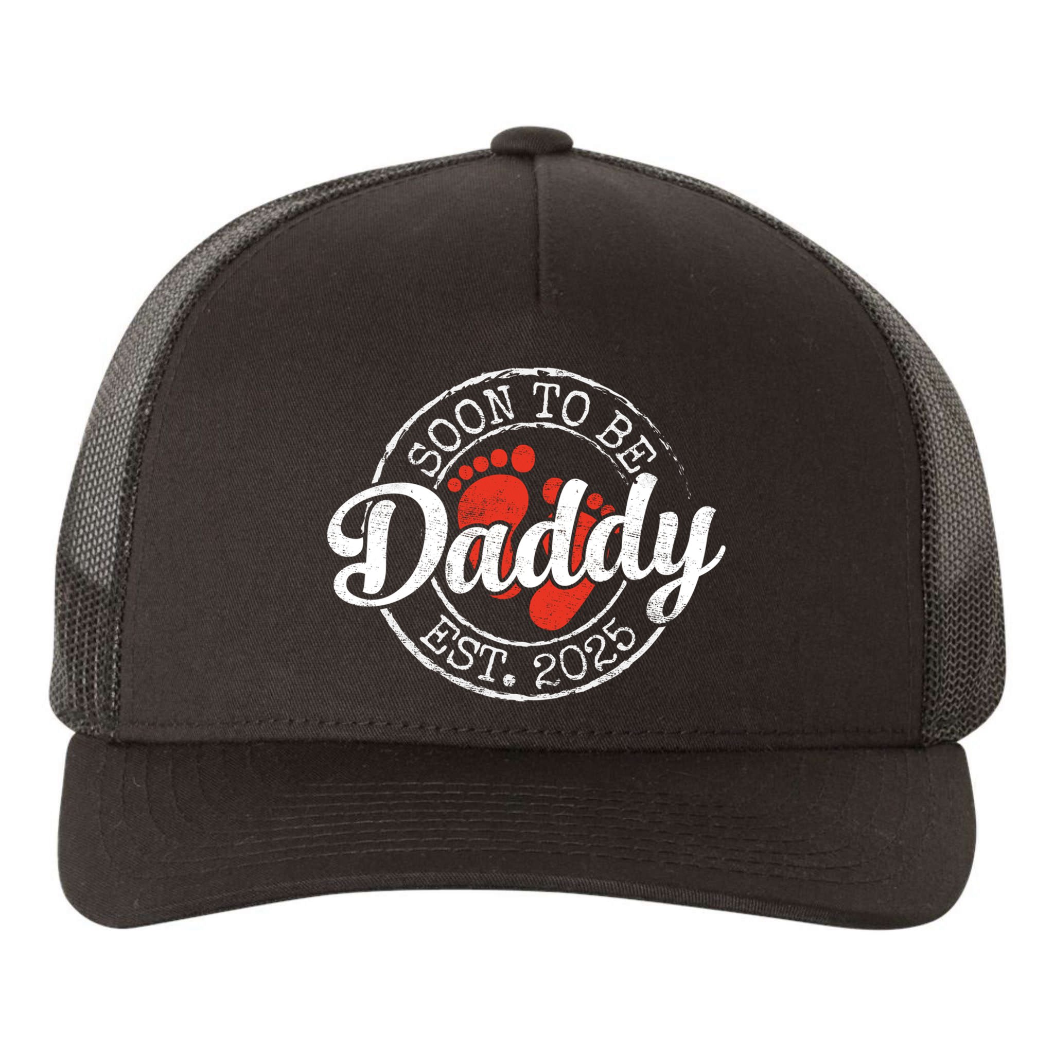 Soon To Be Daddy Est 2025 1st Time Dad Gifts Promoted To Dad  Yupoong Adult 5-Panel Trucker Hat