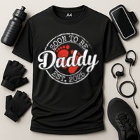 Soon To Be Daddy Est 2025 1st Time Dad Gifts Promoted To Dad  Cooling Performance Crew T-Shirt
