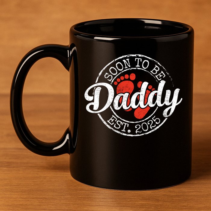 Soon To Be Daddy Est 2025 1st Time Dad Gifts Promoted To Dad  11oz C Handle Ceramic Mug