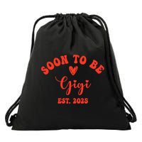 Soon To Be Gigi 2025 Mother's Day Promoted To New Grandma  Drawstring Bag