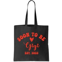 Soon To Be Gigi 2025 Mother's Day Promoted To New Grandma  Bag