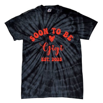 Soon To Be Gigi 2025 Mother's Day Promoted To New Grandma  Tie-Dye T-Shirt