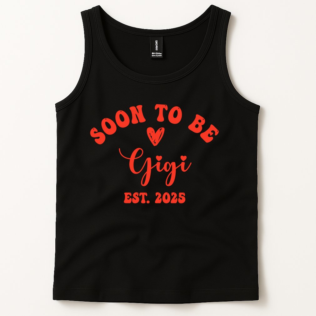Soon To Be Gigi 2025 Mother's Day Promoted To New Grandma  Tank Top