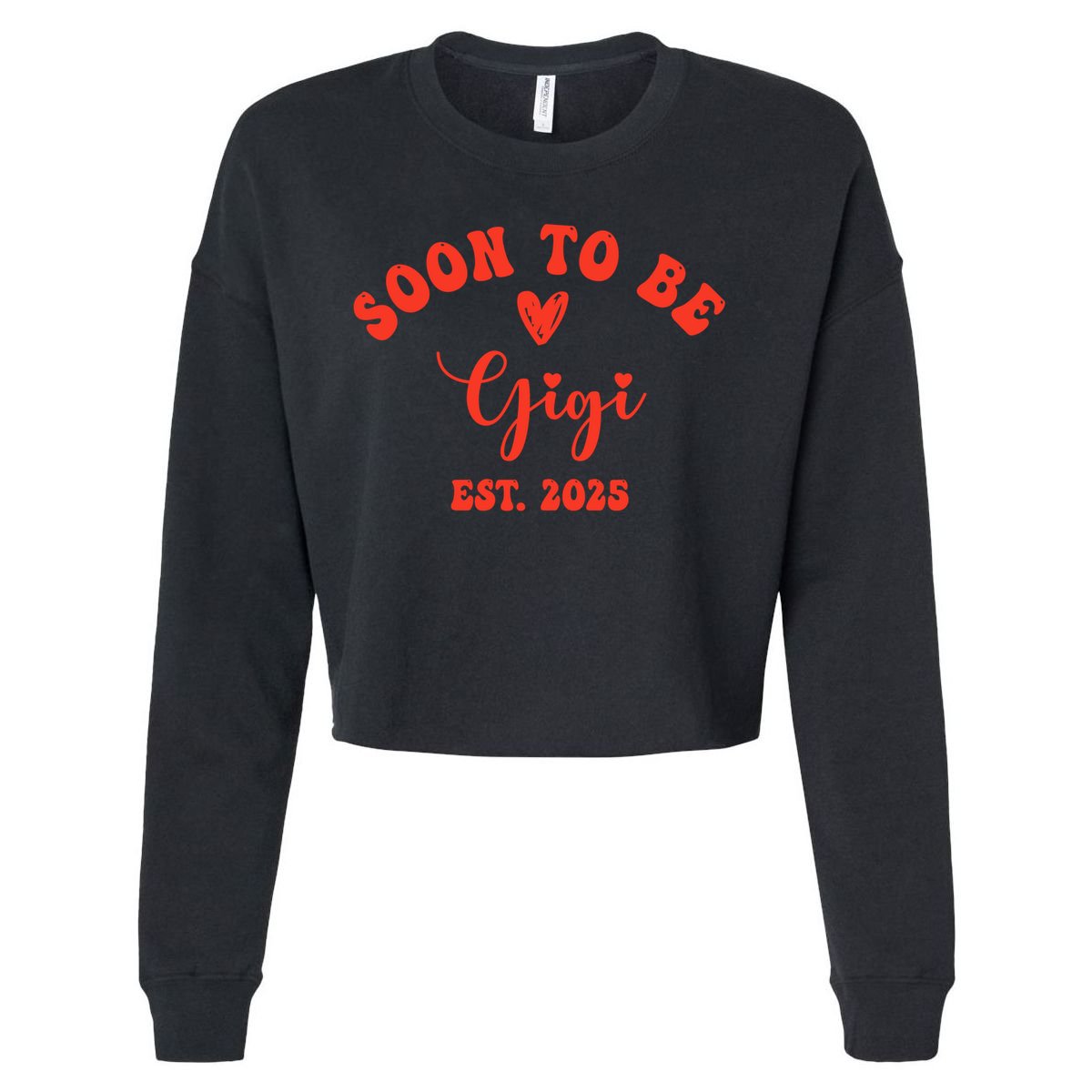 Soon To Be Gigi 2025 Mother's Day Promoted To New Grandma  Cropped Pullover Crew