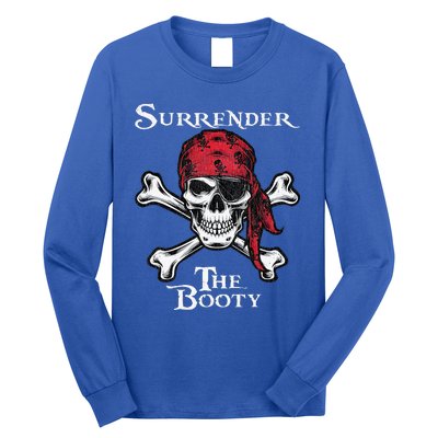 Surrender The Booty Funny Pirate Festival Long Sleeve Shirt