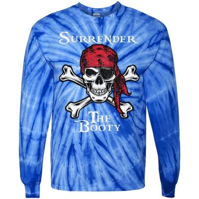 Surrender The Booty Funny Pirate Festival Tie-Dye Long Sleeve Shirt