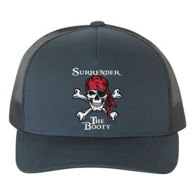 Surrender The Booty Funny Pirate Festival Yupoong Adult 5-Panel Trucker Hat